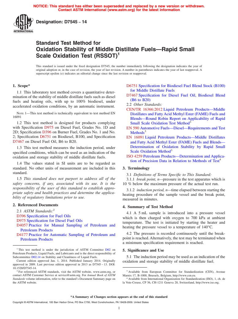 ASTM D7545-14 - Standard Test Method for  Oxidation Stability of Middle Distillate Fuels&mdash;Rapid  Small Scale Oxidation Test &#40;RSSOT&#41;