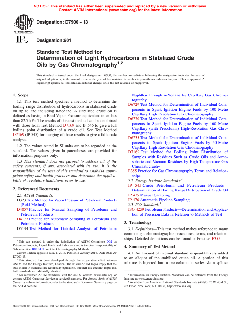 ASTM D7900-13 - Standard Test Method for Determination of Light Hydrocarbons in Stabilized Crude Oils  by Gas Chromatography