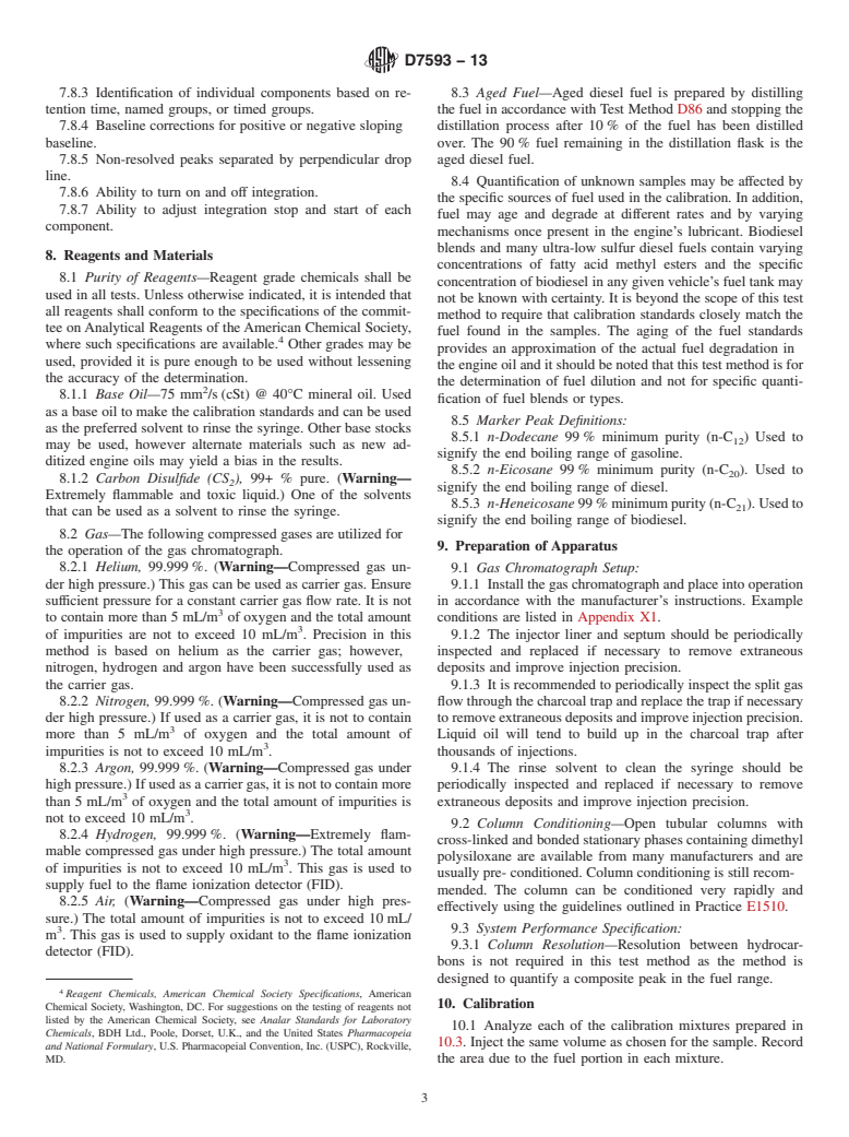 ASTM D7593-13 - Standard Test Method for Determination of Fuel Dilution for In-Service Engine Oils by  Gas Chromatography