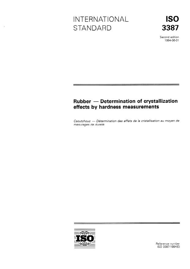 ISO 3387:1994 - Rubber -- Determination of crystallization effects by hardness measurements