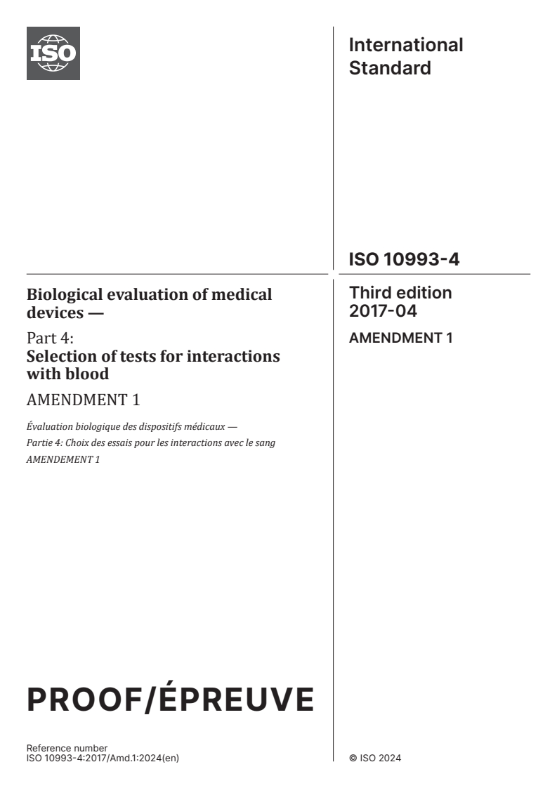 ISO 10993-4:2017/Amd 1 - Biological evaluation of medical devices — Part 4: Selection of tests for interactions with blood — Amendment 1
Released:11/20/2024