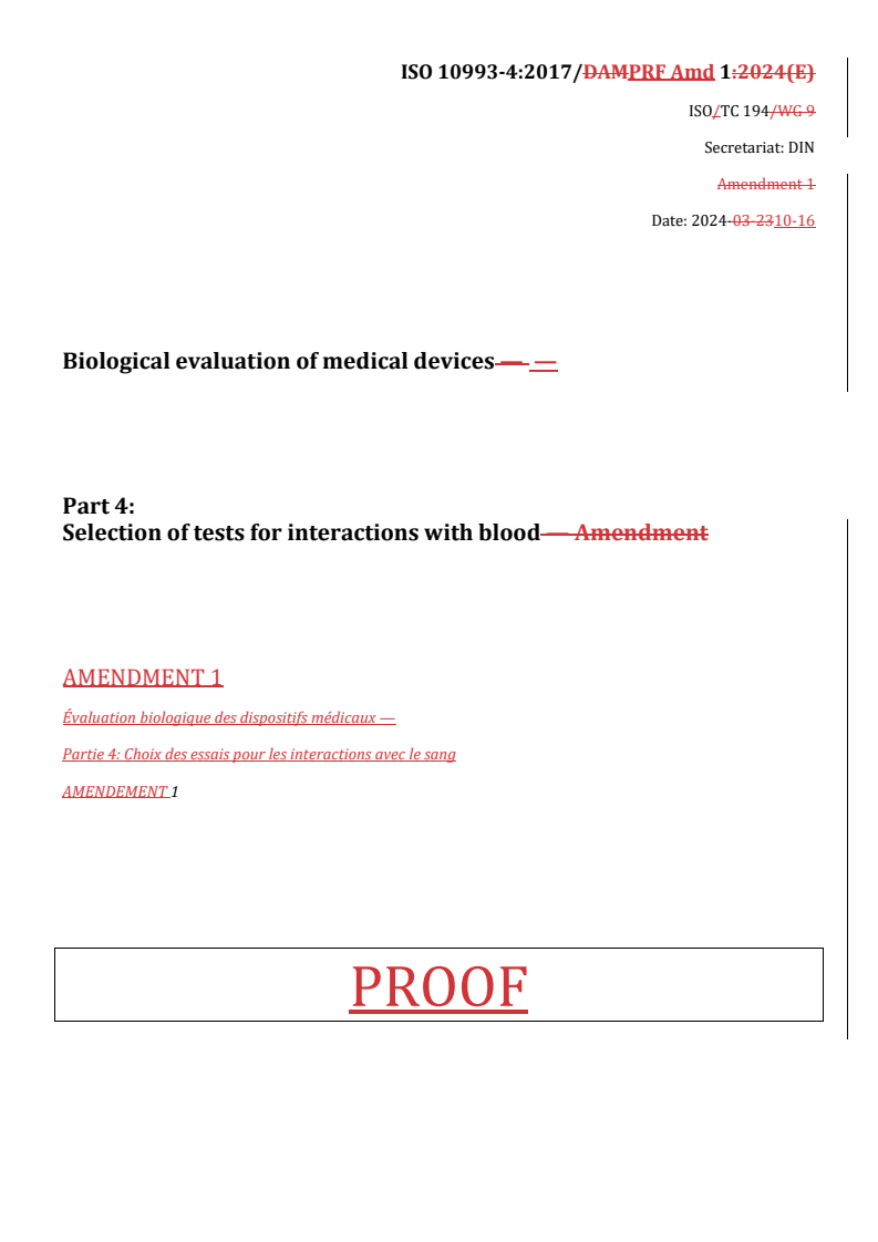 REDLINE ISO 10993-4:2017/Amd 1 - Biological evaluation of medical devices — Part 4: Selection of tests for interactions with blood — Amendment 1
Released:11/20/2024