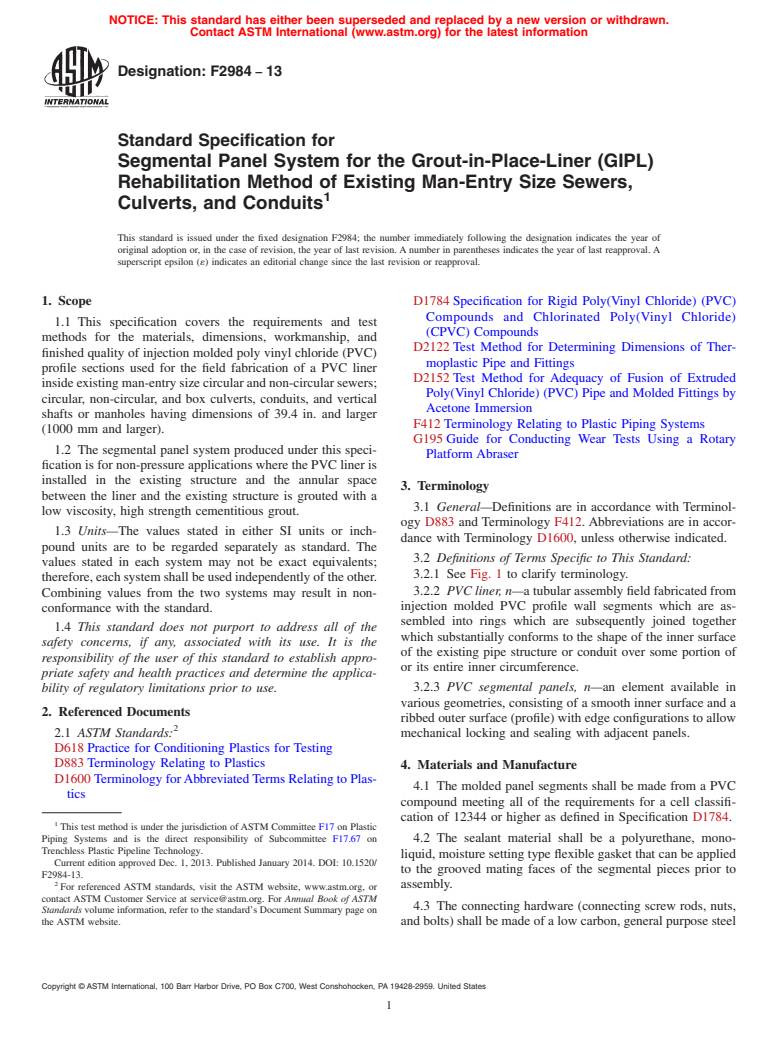 ASTM F2984-13 - Standard Specification for Segmental Panel System for the Grout-in-Place-Liner &#40;GIPL&#41;  Rehabilitation Method of Existing Man-Entry Size Sewers, Culverts,  and Conduits