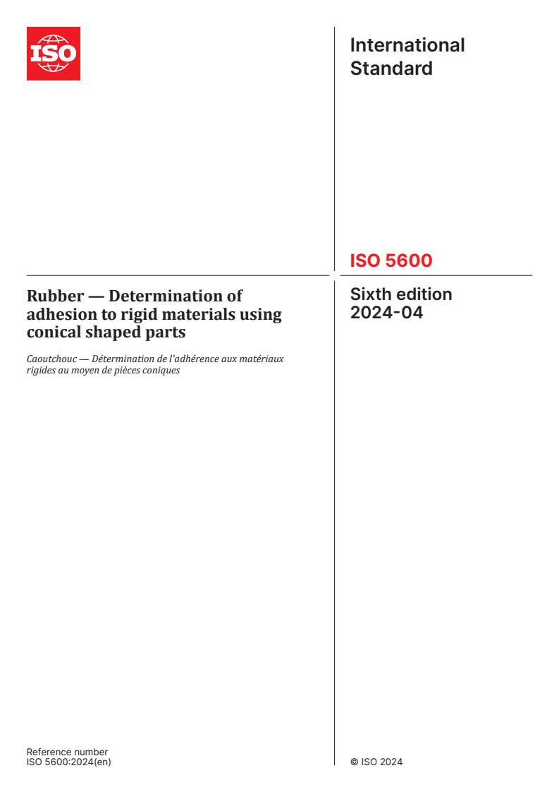 ISO 5600:2024 - Rubber — Determination of adhesion to rigid materials using conical shaped parts
Released:22. 04. 2024