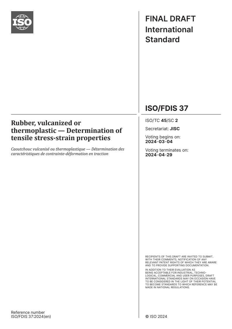 ISO/FDIS 37 - Rubber, vulcanized or thermoplastic — Determination of tensile stress-strain properties
Released:19. 02. 2024