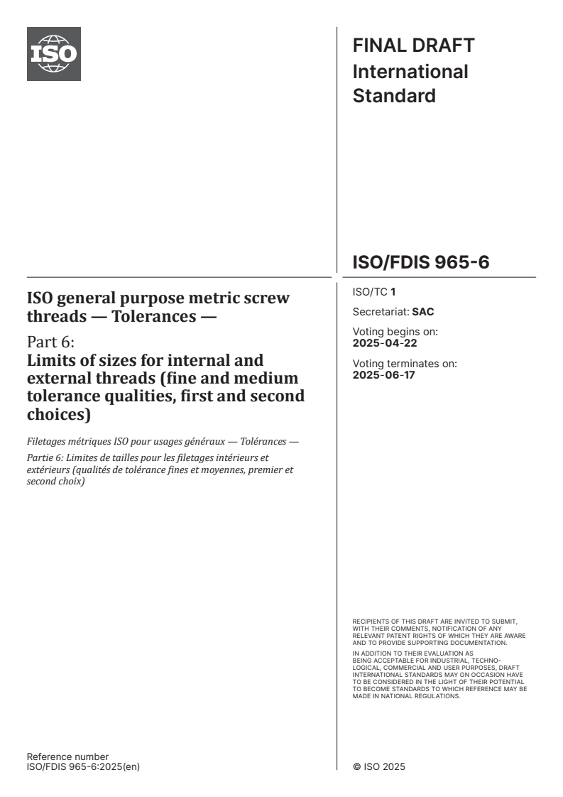 ISO/FDIS 965-6 - ISO general purpose metric screw threads — Tolerances — Part 6: Limits of sizes for internal and external threads (fine and medium tolerance qualities, first and second choices)
Released:8. 04. 2025