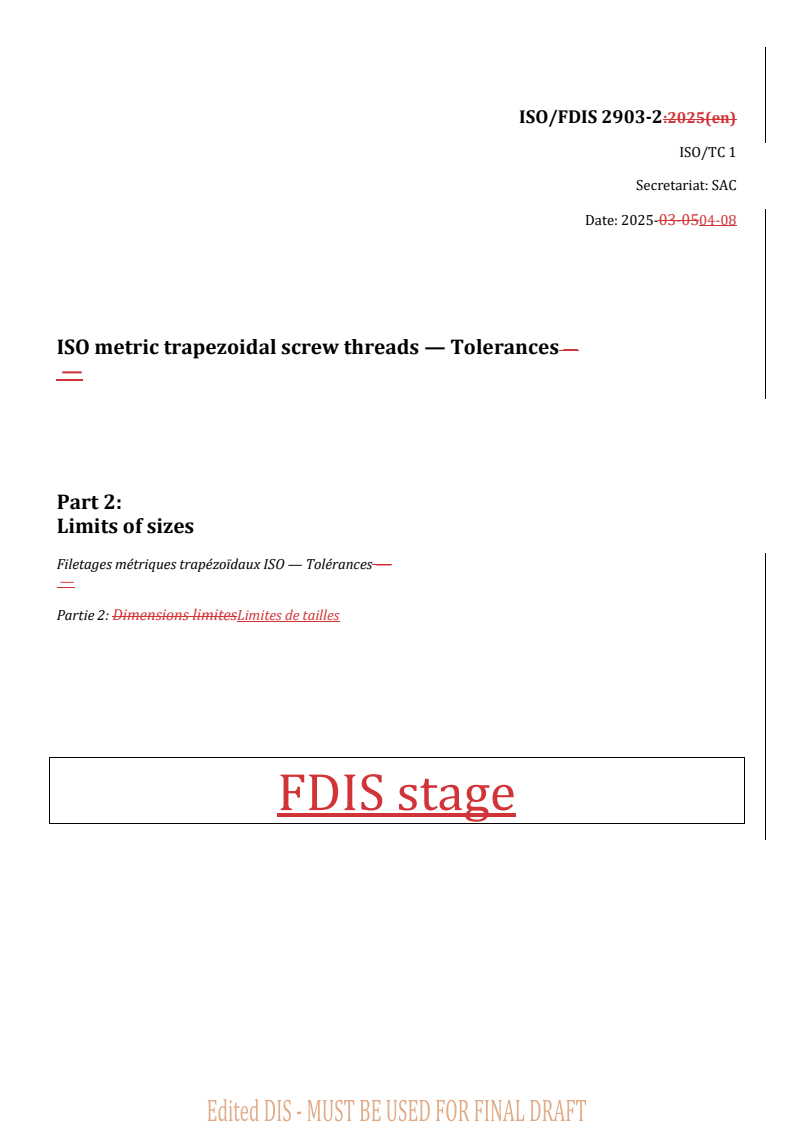 REDLINE ISO/FDIS 2903-2 - ISO metric trapezoidal screw threads — Tolerances — Part 2: Limits of sizes
Released:9. 04. 2025