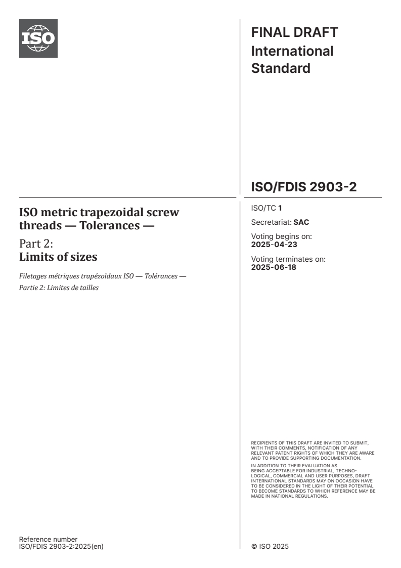 ISO/FDIS 2903-2 - ISO metric trapezoidal screw threads — Tolerances — Part 2: Limits of sizes
Released:9. 04. 2025