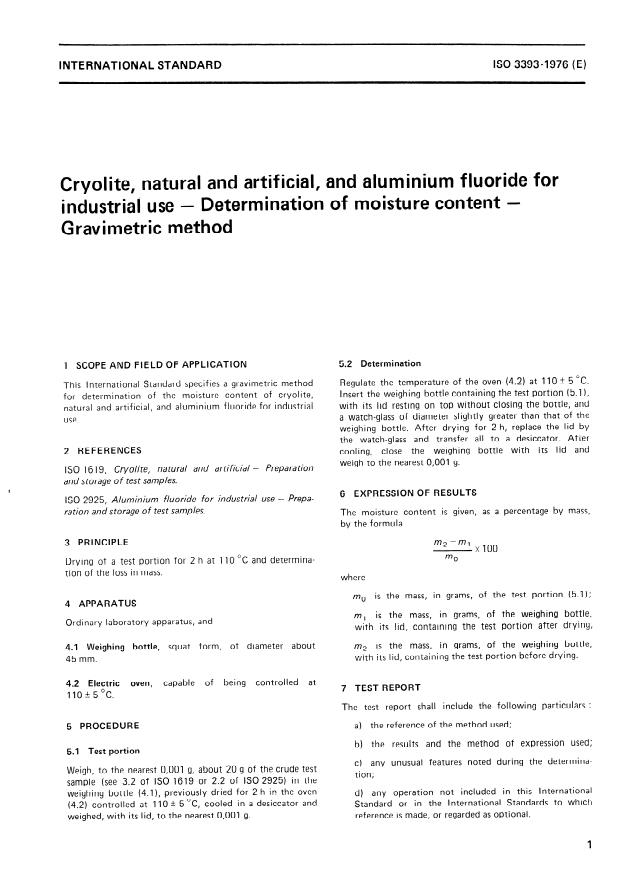 ISO 3393:1976 - Cryolite, natural and artificial, and aluminium fluoride for industrial use -- Determination of moisture content -- Gravimetric method