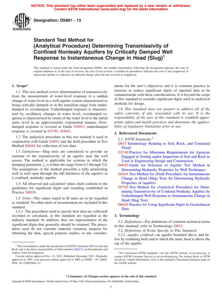 ASTM D5881-13 - Standard Test Method for  &#40;Analytical Procedure&#41; Determining Transmissivity of Confined   Nonleaky Aquifers by Critically Damped Well Response to Instantaneous   Change in Head  &#40;Slug&#41;