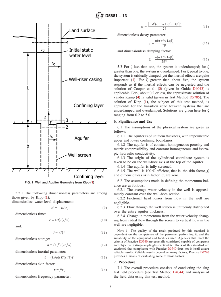 ASTM D5881-13 - Standard Test Method for  &#40;Analytical Procedure&#41; Determining Transmissivity of Confined   Nonleaky Aquifers by Critically Damped Well Response to Instantaneous   Change in Head  &#40;Slug&#41;