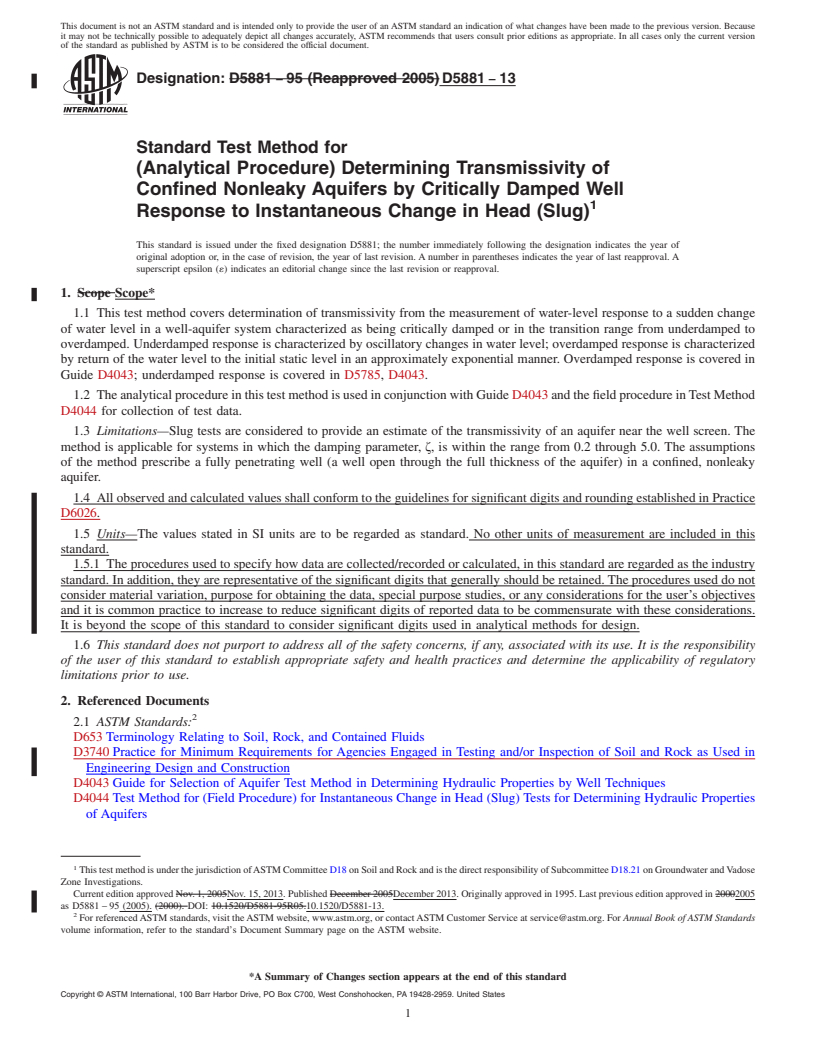 REDLINE ASTM D5881-13 - Standard Test Method for  &#40;Analytical Procedure&#41; Determining Transmissivity of Confined   Nonleaky Aquifers by Critically Damped Well Response to Instantaneous   Change in Head  &#40;Slug&#41;