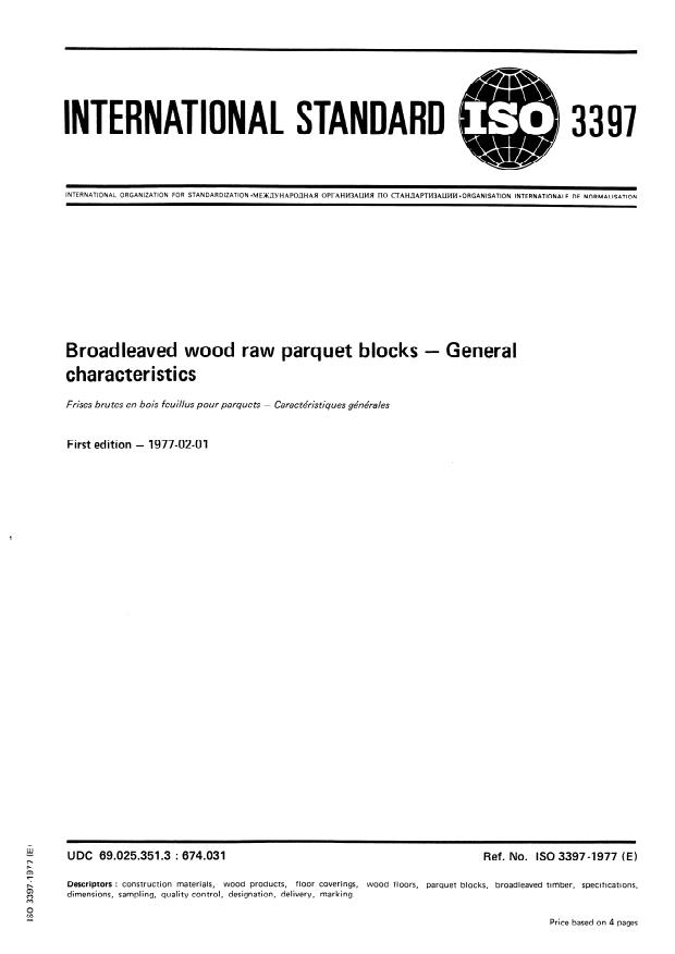 ISO 3397:1977 - Broadleaved wood raw parquet blocks -- General characteristics