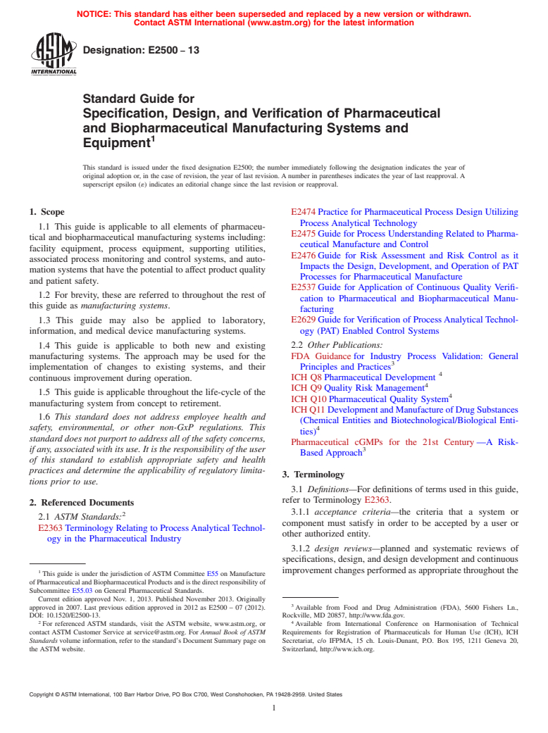 ASTM E2500-13 - Standard Guide for  Specification, Design, and Verification of Pharmaceutical and  Biopharmaceutical Manufacturing Systems and Equipment