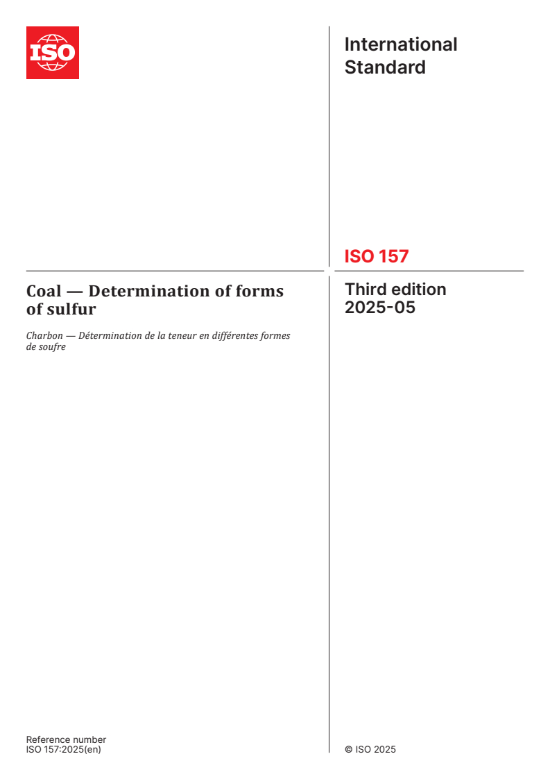 ISO 157:2025 - Coal — Determination of forms of sulfur
Released:15. 05. 2025