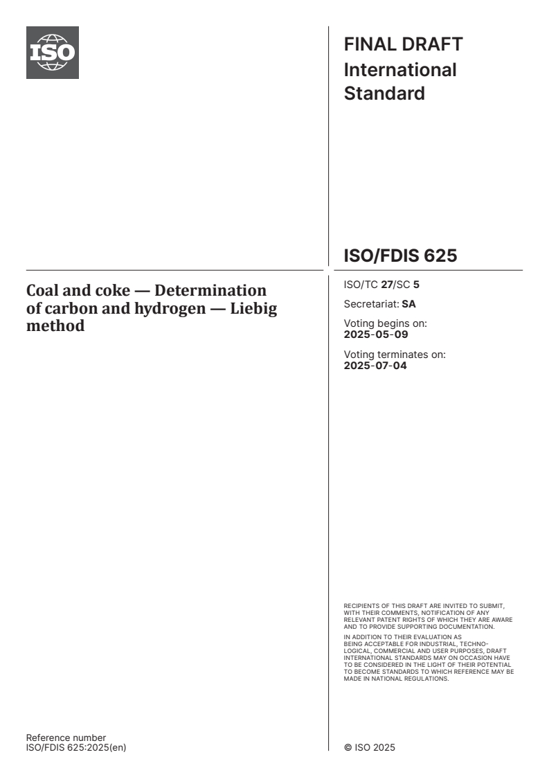 ISO/FDIS 625 - Coal and coke — Determination of carbon and hydrogen — Liebig method
Released:25. 04. 2025