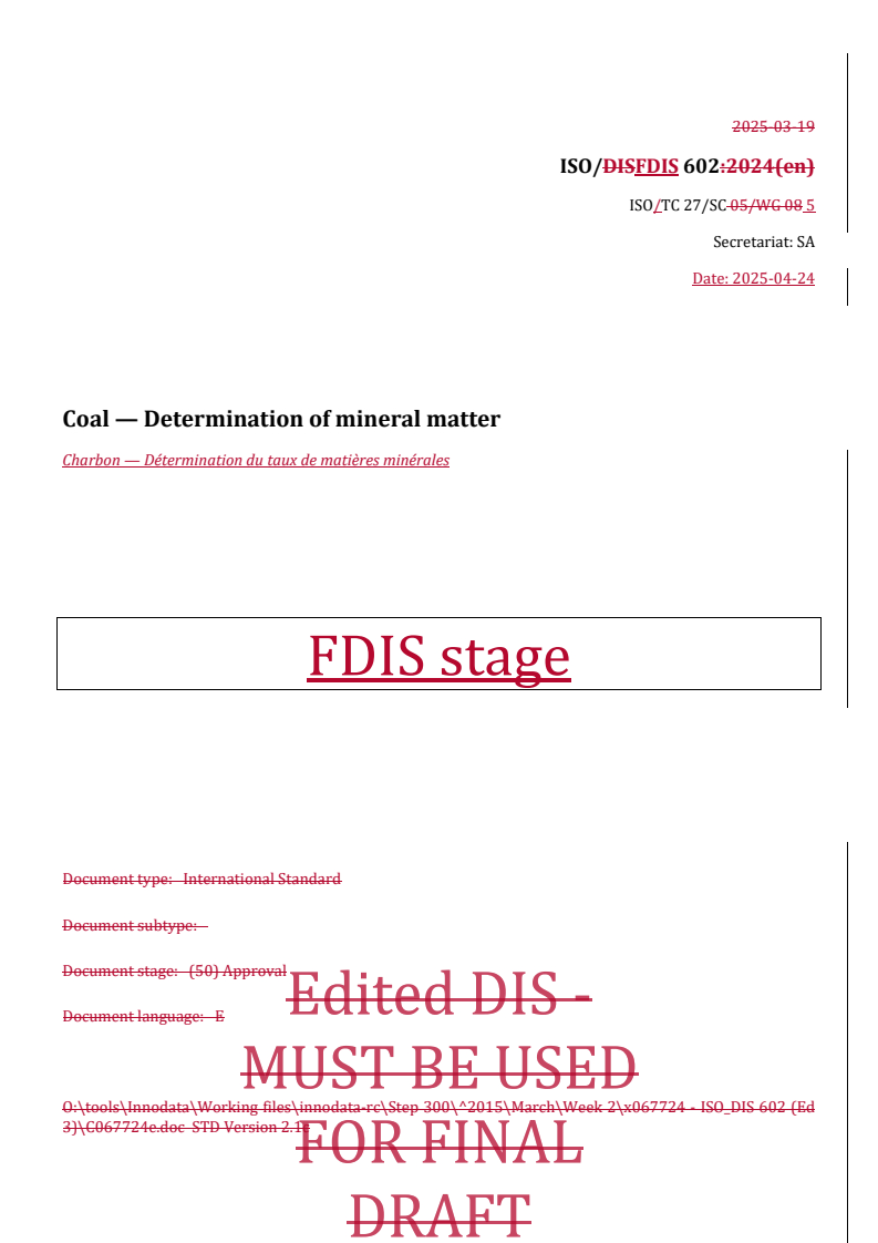 REDLINE ISO/FDIS 602 - Coal — Determination of mineral matter
Released:25. 04. 2025