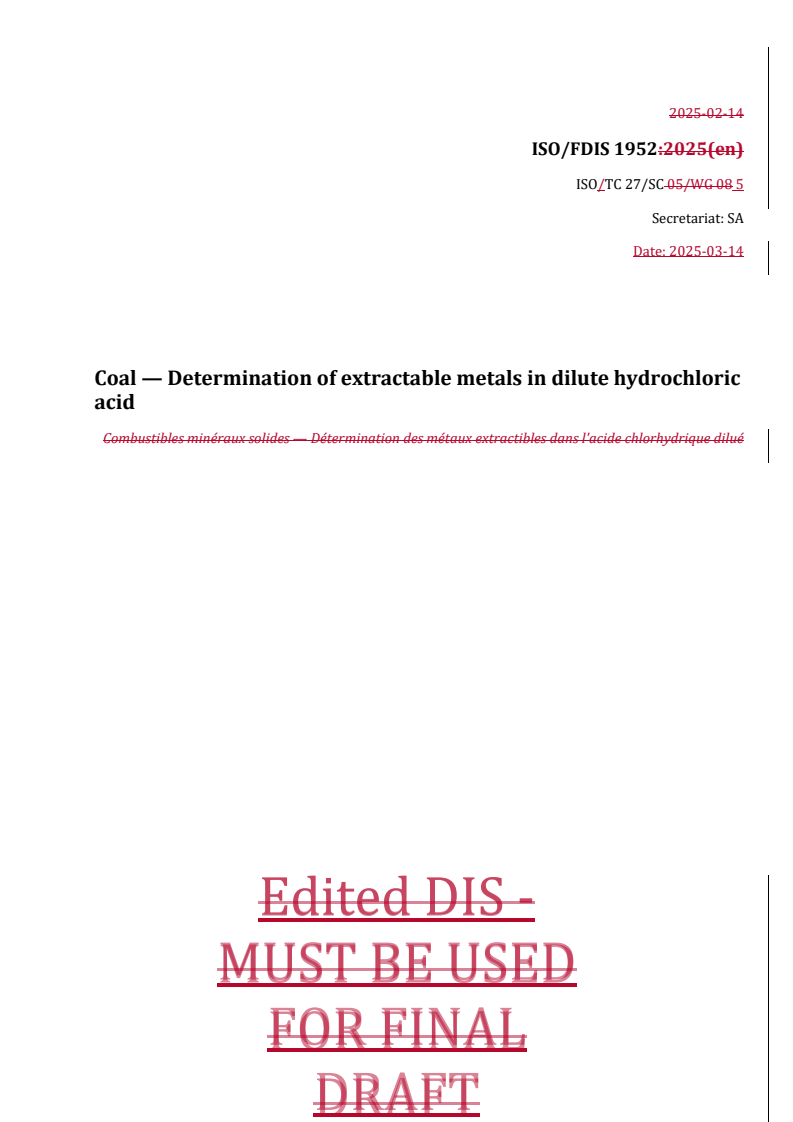 REDLINE ISO/FDIS 1952 - Coal — Determination of extractable metals in dilute hydrochloric acid
Released:17. 03. 2025