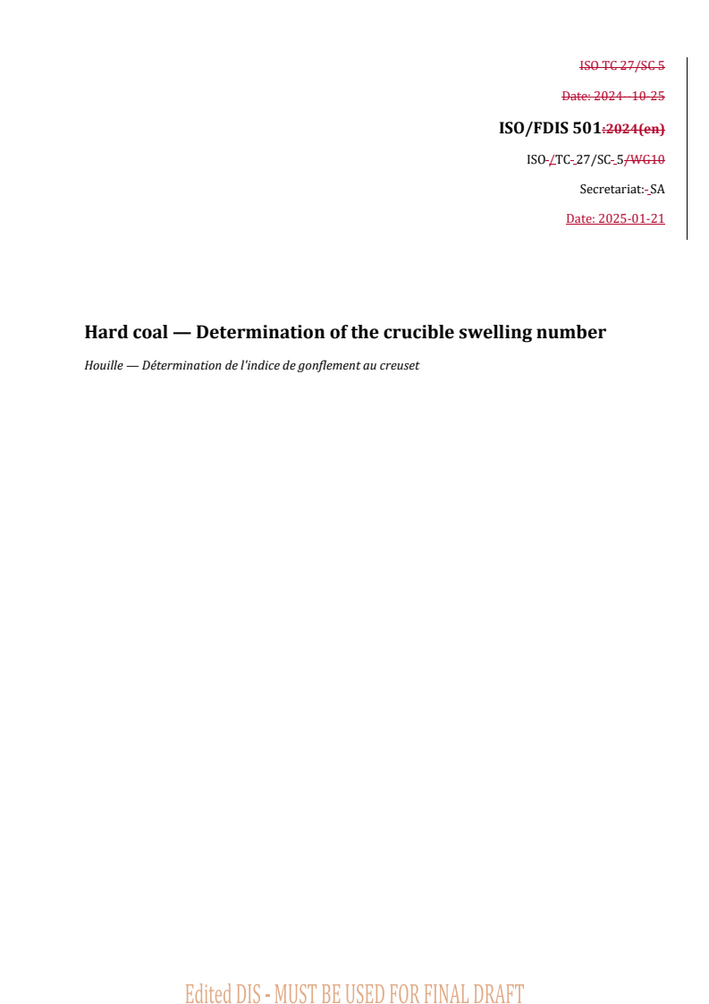 REDLINE ISO/FDIS 501 - Hard coal — Determination of the crucible swelling number
Released:21. 01. 2025