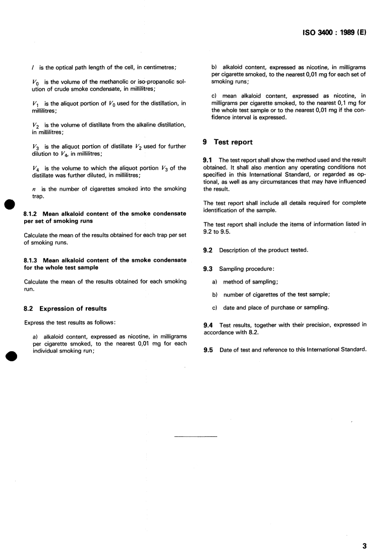 ISO 3400:1989 - Cigarettes — Determination of alkaloids in smoke condensates — Spectrometric method
Released:6/15/1989