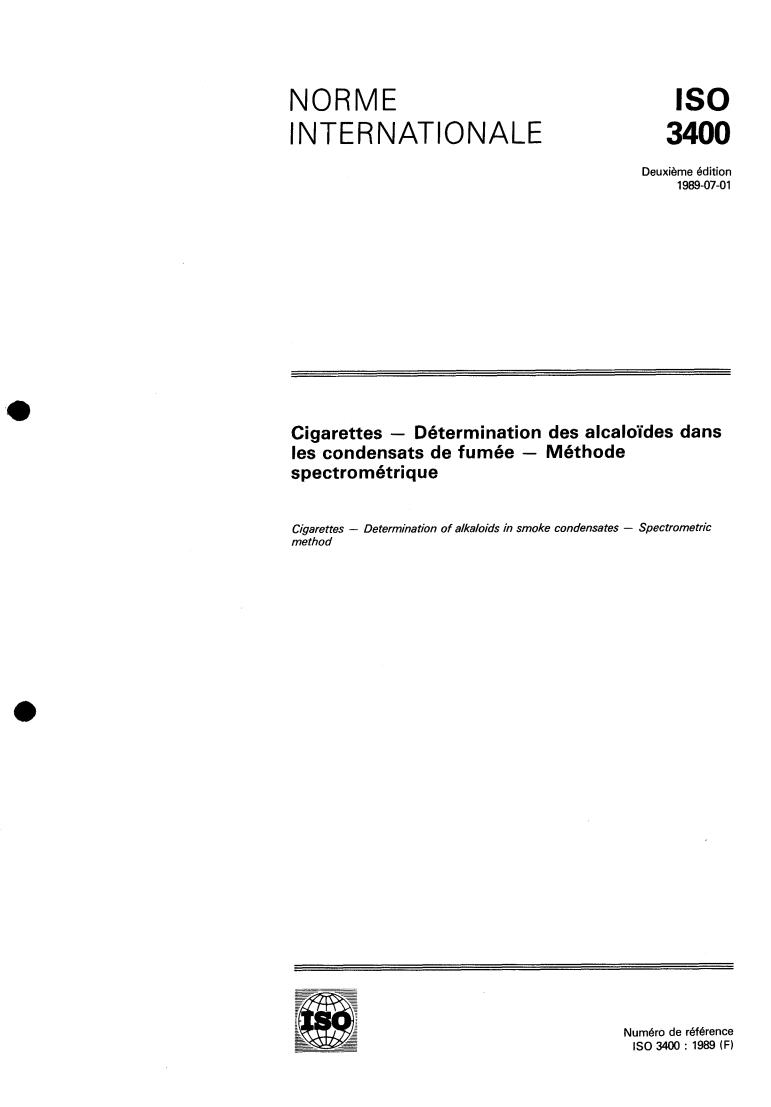 ISO 3400:1989 - Cigarettes — Determination of alkaloids in smoke condensates — Spectrometric method
Released:6/15/1989