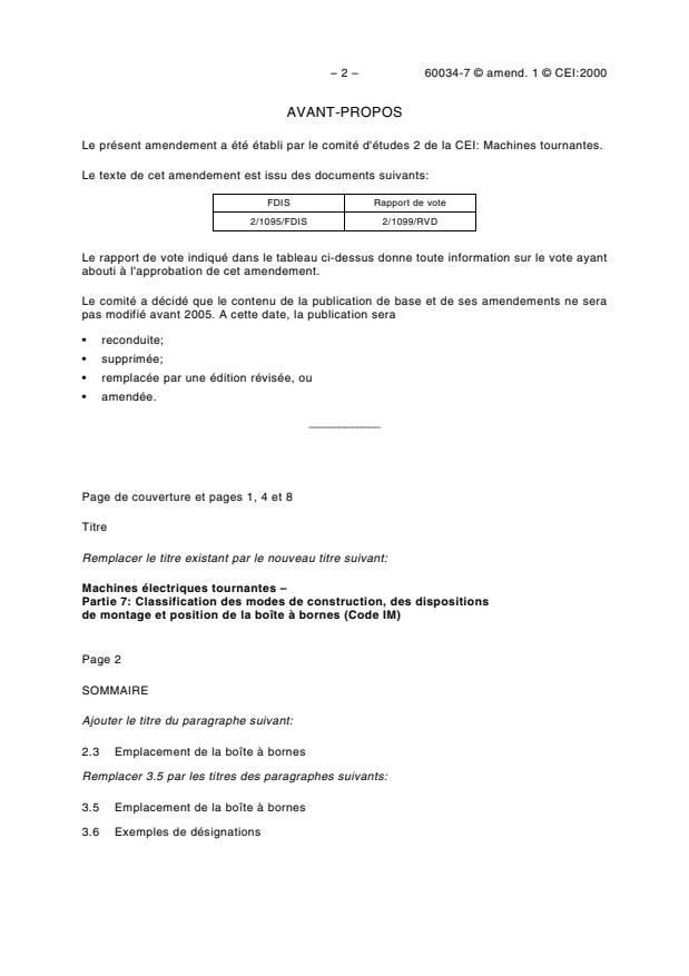 IEC 60034-7:1992/AMD1:2000 IEC 60034-7:1992/AMD1:2000 - Amendment 1 - Rotating electrical machines - Part 7: Classification of types of constructions and mounting arrangements (IM Code) - Page 2 preview