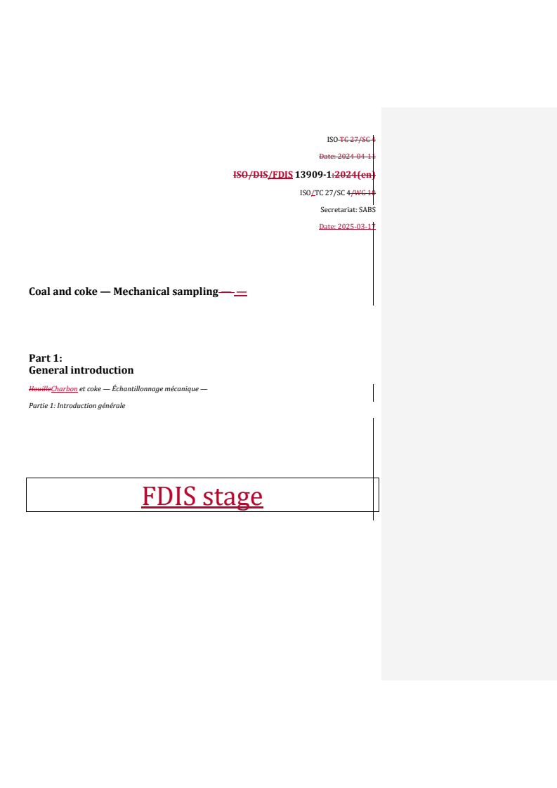 REDLINE ISO/FDIS 13909-1 - Coal and coke — Mechanical sampling — Part 1: General introduction
Released:26. 03. 2025