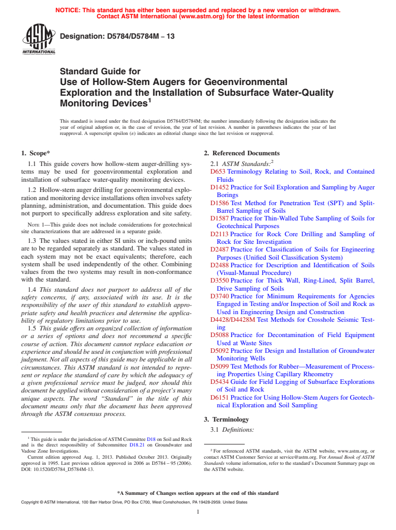 ASTM D5784/D5784M-13 - Standard Guide for  Use of Hollow-Stem Augers for Geoenvironmental Exploration and the Installation of Subsurface Water-Quality Monitoring Devices