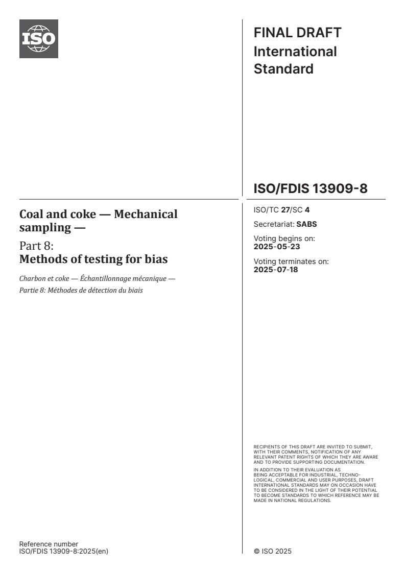 ISO/FDIS 13909-8 - Coal and coke — Mechanical sampling — Part 8: Methods of testing for bias
Released:9. 05. 2025