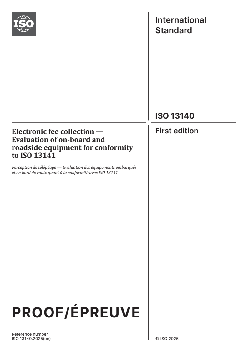 ISO/PRF 13140 - Electronic fee collection — Evaluation of on-board and roadside equipment for conformity to ISO 13141
Released:2. 05. 2025
