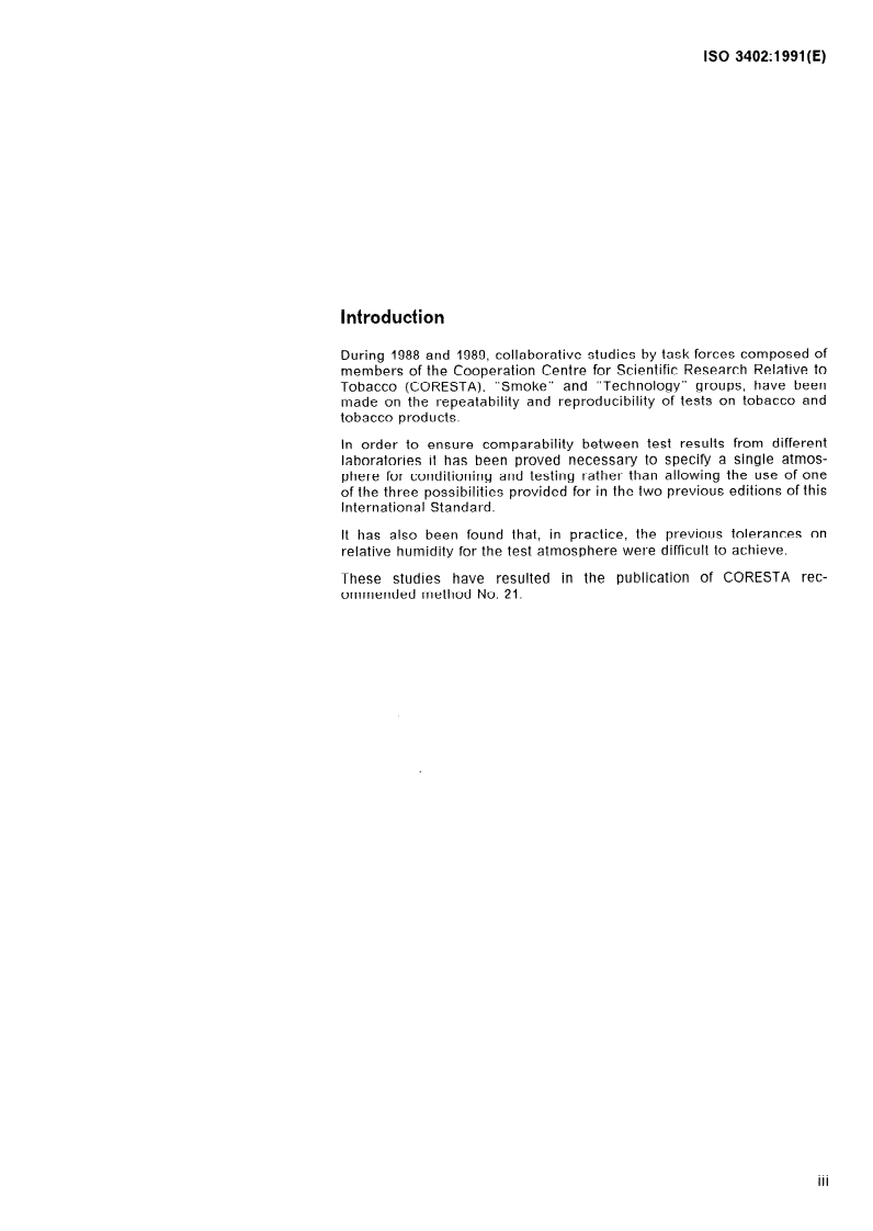 ISO 3402:1991 - Tobacco and tobacco products — Atmosphere for conditioning and testing
Released:7/11/1991
