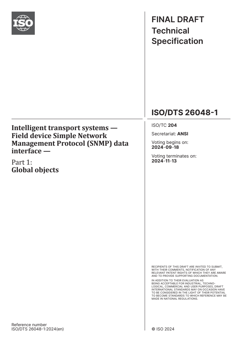 ISO/DTS 26048-1 - Intelligent transport systems — Field device Simple Network Management Protocol (SNMP) data interface — Part 1: Global objects
Released:4. 09. 2024
