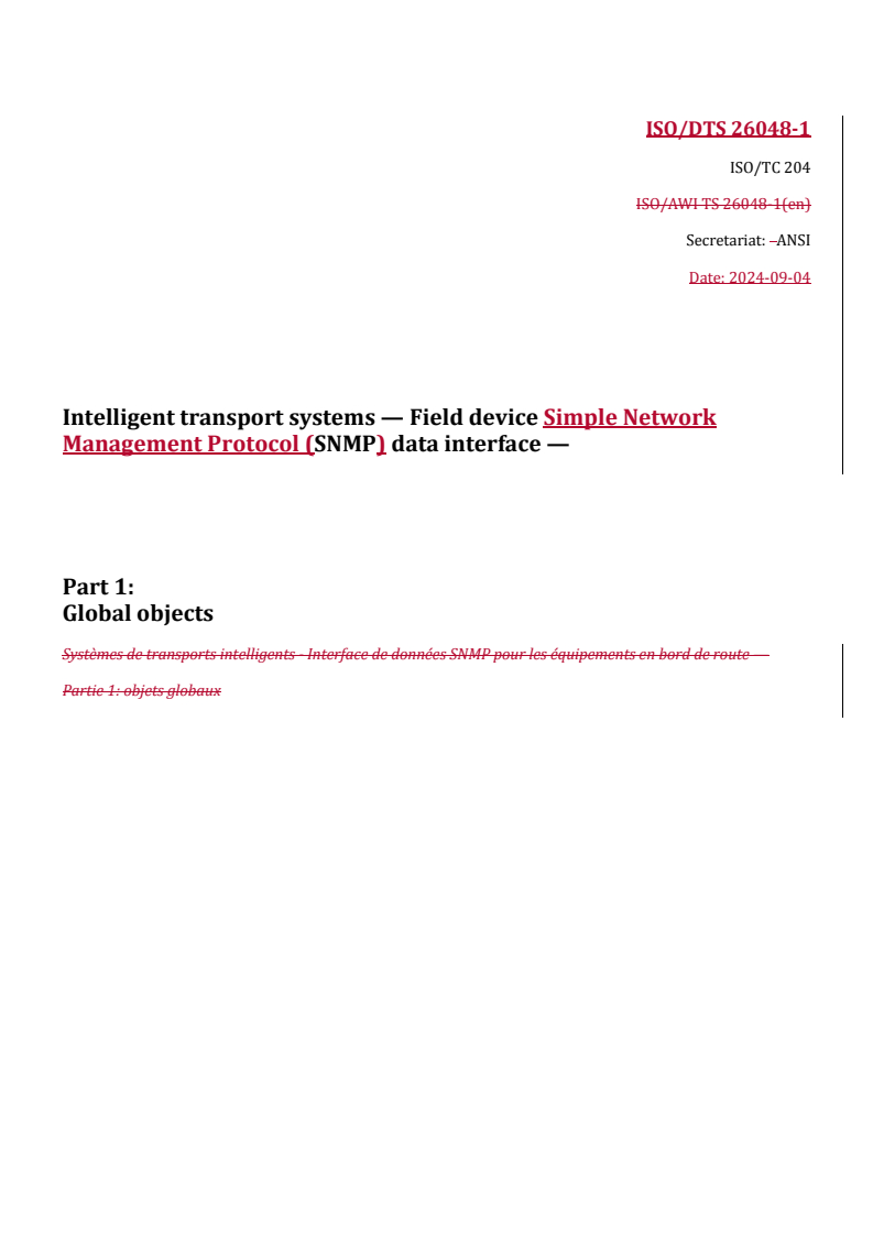 REDLINE ISO/DTS 26048-1 - Intelligent transport systems — Field device Simple Network Management Protocol (SNMP) data interface — Part 1: Global objects
Released:4. 09. 2024