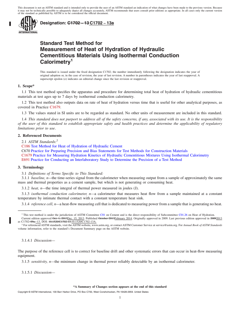 REDLINE ASTM C1702-13a - Standard Test Method for  Measurement of Heat of Hydration of Hydraulic Cementitious  Materials Using Isothermal Conduction Calorimetry