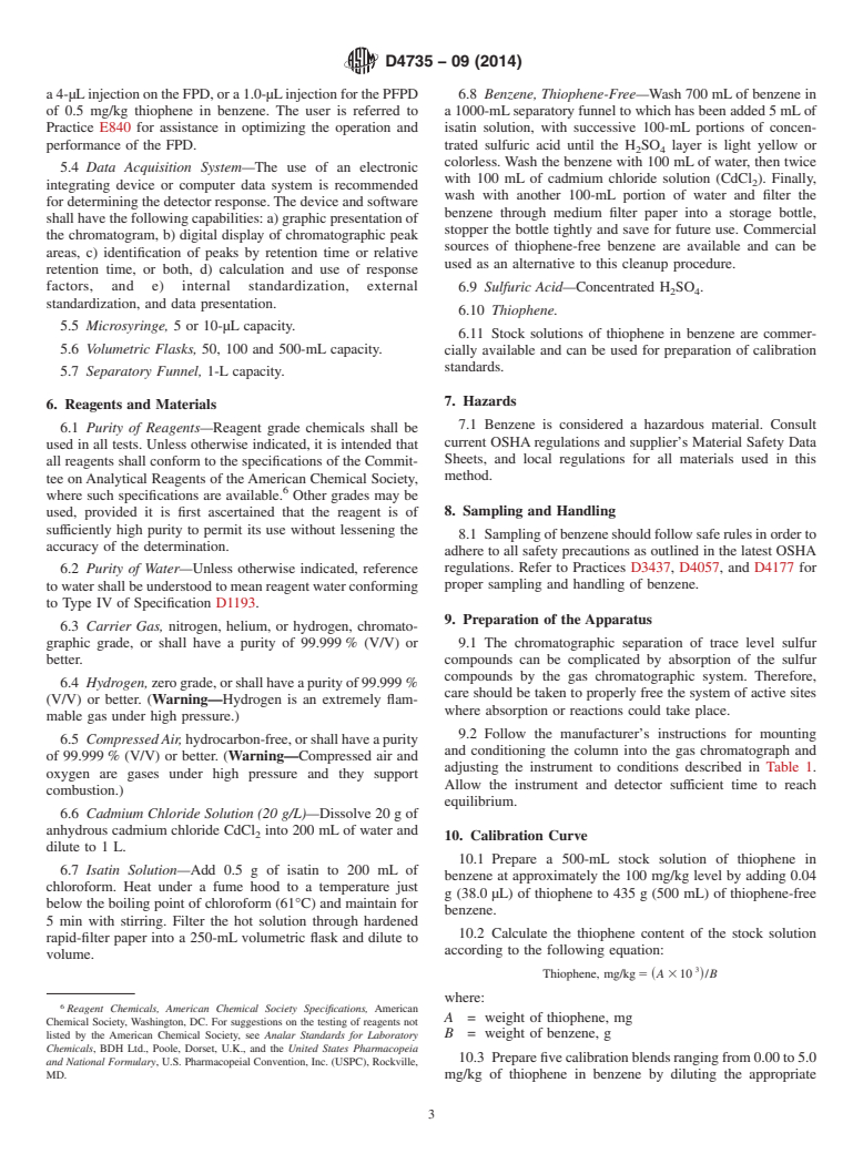 ASTM D4735-09(2014) - Standard Test Method for Determination of Trace Thiophene in Refined Benzene by Gas   Chromatography