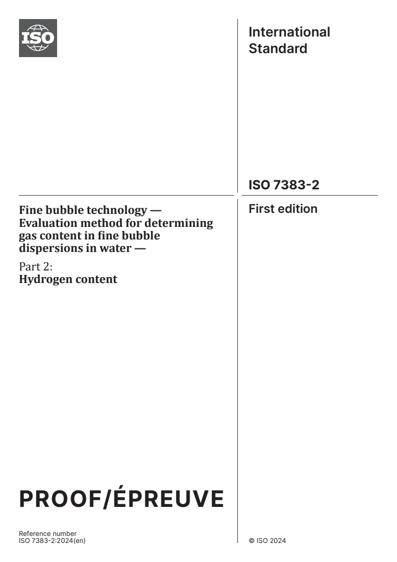 ISO/PRF 7383-2 - Fine bubble technology — Evaluation method for determining gas content in fine bubble dispersions in water — Part 2: Hydrogen content
Released:14. 05. 2024