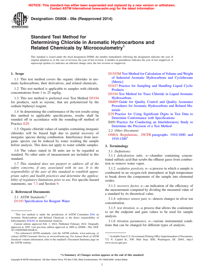 ASTM D5808-09a(2014) - Standard Test Method for Determining Chloride in Aromatic Hydrocarbons and Related Chemicals      by Microcoulometry