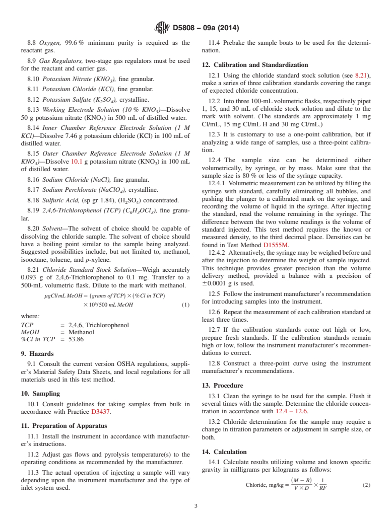 ASTM D5808-09a(2014) - Standard Test Method for Determining Chloride in Aromatic Hydrocarbons and Related Chemicals      by Microcoulometry