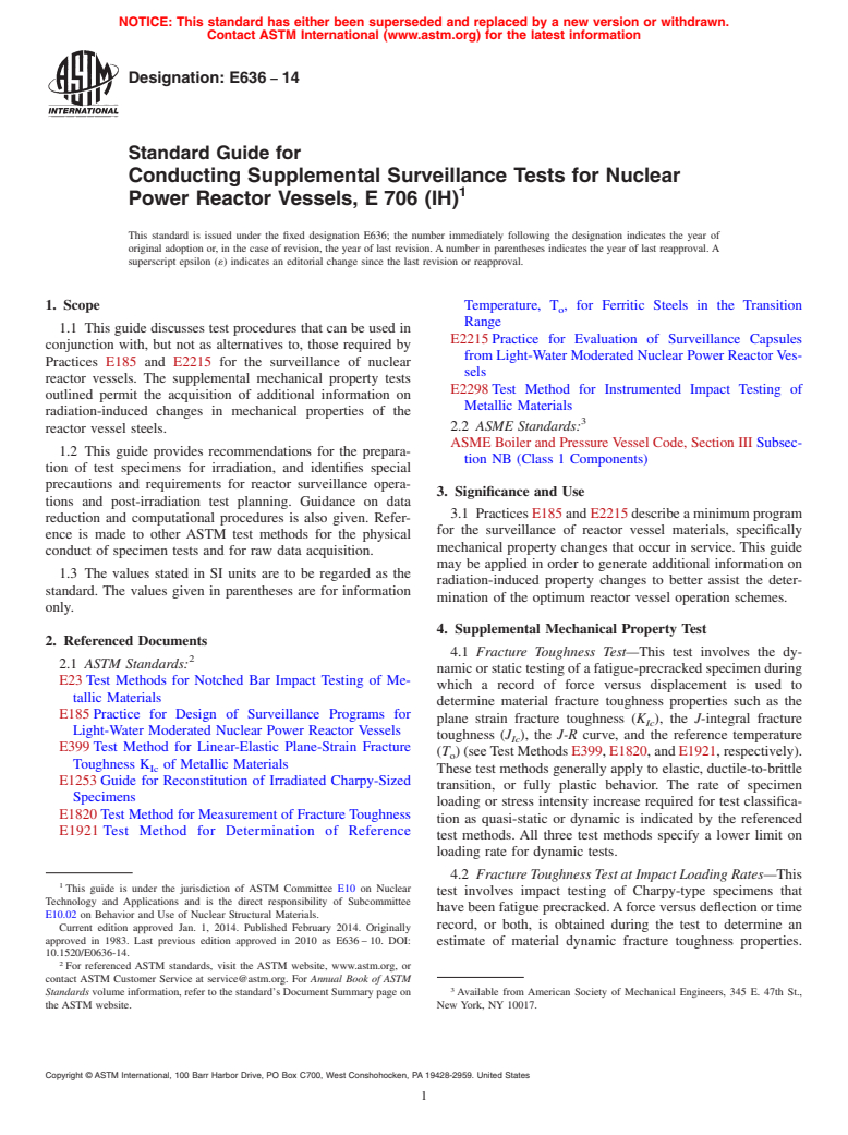 ASTM E636-14 - Standard Guide for  Conducting Supplemental Surveillance Tests for Nuclear Power  Reactor Vessels, E&#8201;706 &#40;IH&#41;