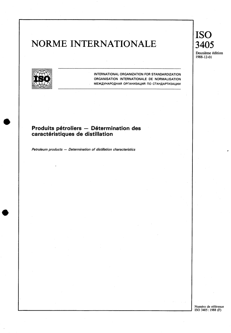 ISO 3405:1988 ISO 3405:1988 - Produits pétroliers — Détermination des caractéristiques de distillation
Released:12/8/1988