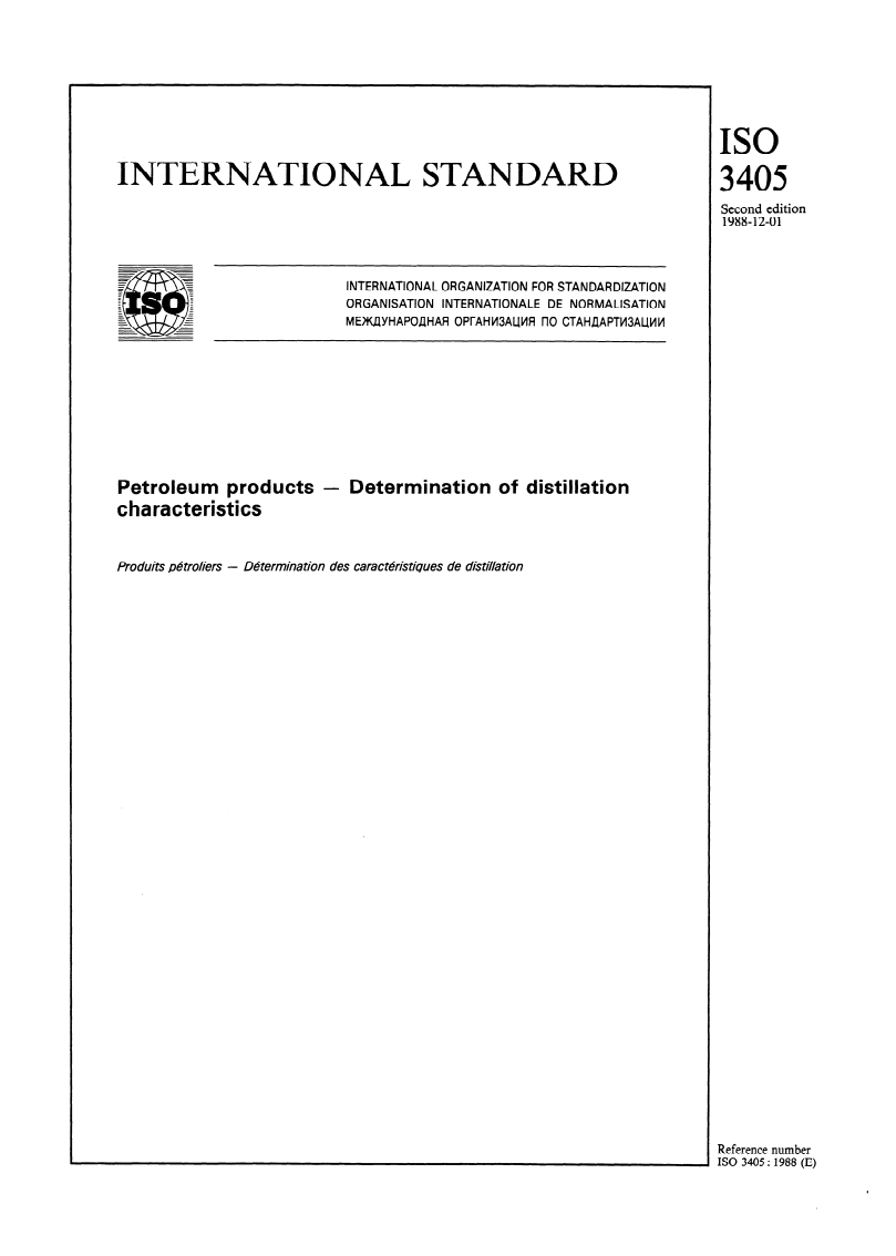 ISO 3405:1988 ISO 3405:1988 - Petroleum products — Determination of distillation characteristics
Released:12/8/1988