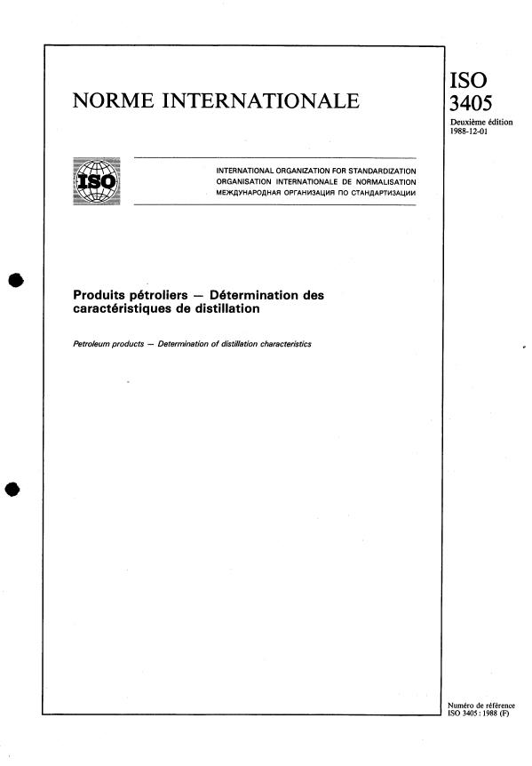 ISO 3405:1988 - Produits pétroliers -- Détermination des caractéristiques de distillation