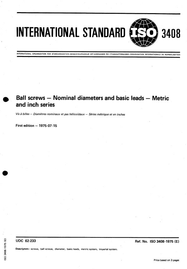 ISO 3408:1975 - Ball screws -- Nominal diameters and basic leads -- Metric and inch series