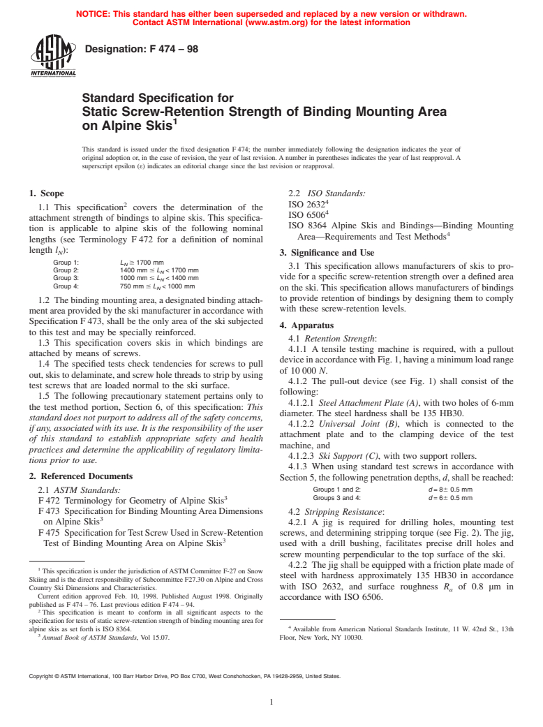 ASTM F474-98 - Standard Specification for Static Screw-Retention Strength of Binding Mounting Area on Alpine Skis (Withdrawn 2004)