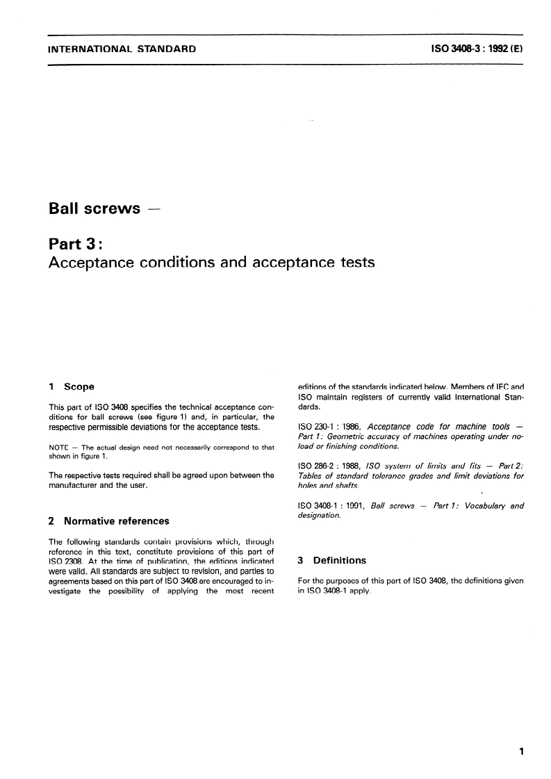 ISO 3408-3:1992 - Ball screws — Part 3: Acceptance conditions and acceptance tests
Released:6/11/1992