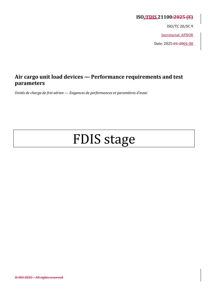 REDLINE ISO/FDIS 21100 - Air cargo unit load devices — Performance requirements and test parameters
Released:9. 04. 2025