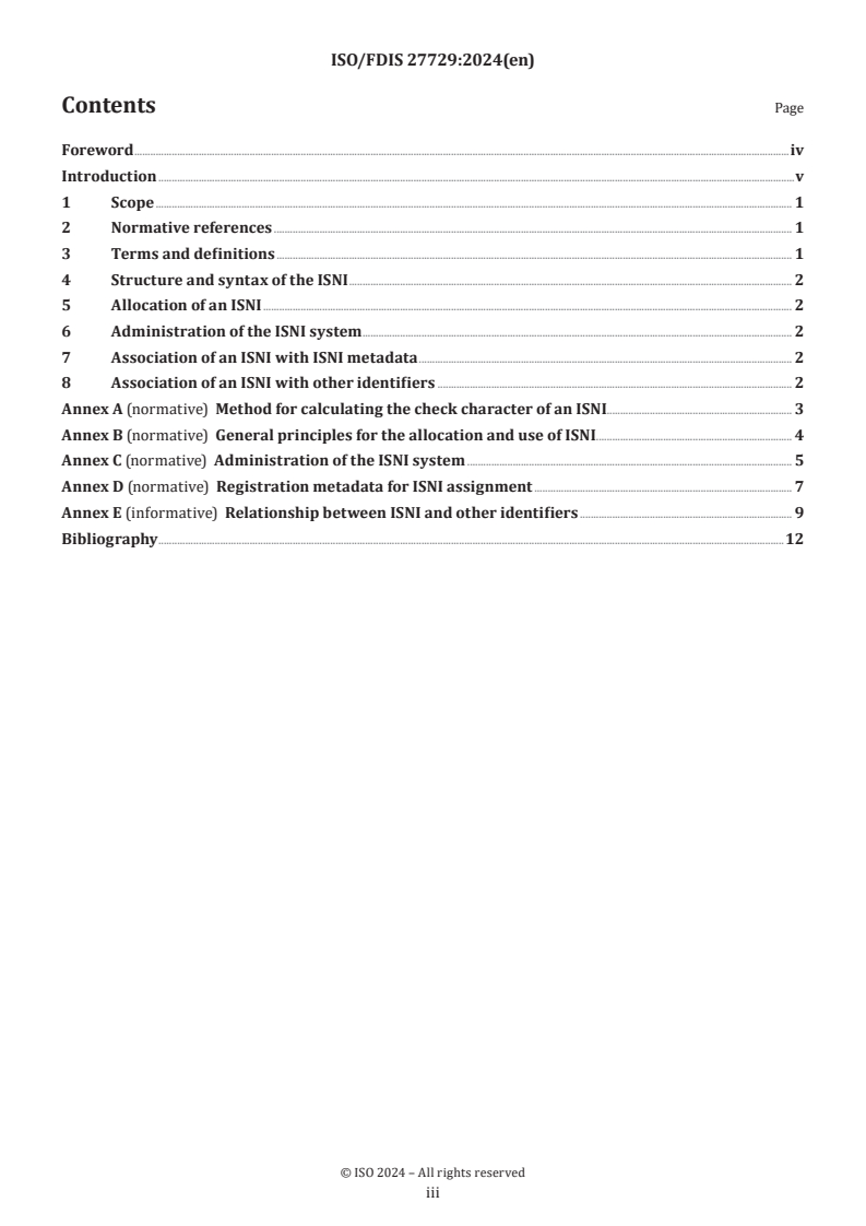 ISO/FDIS 27729 - Information and documentation — International standard name identifier (ISNI)
Released:6. 06. 2024