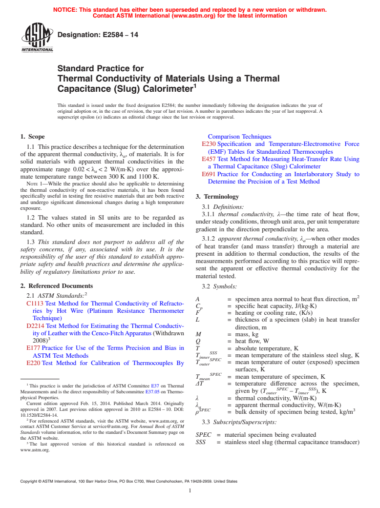 ASTM E2584-14 - Standard Practice for  Thermal Conductivity of Materials Using a Thermal Capacitance  &#40;Slug&#41; Calorimeter