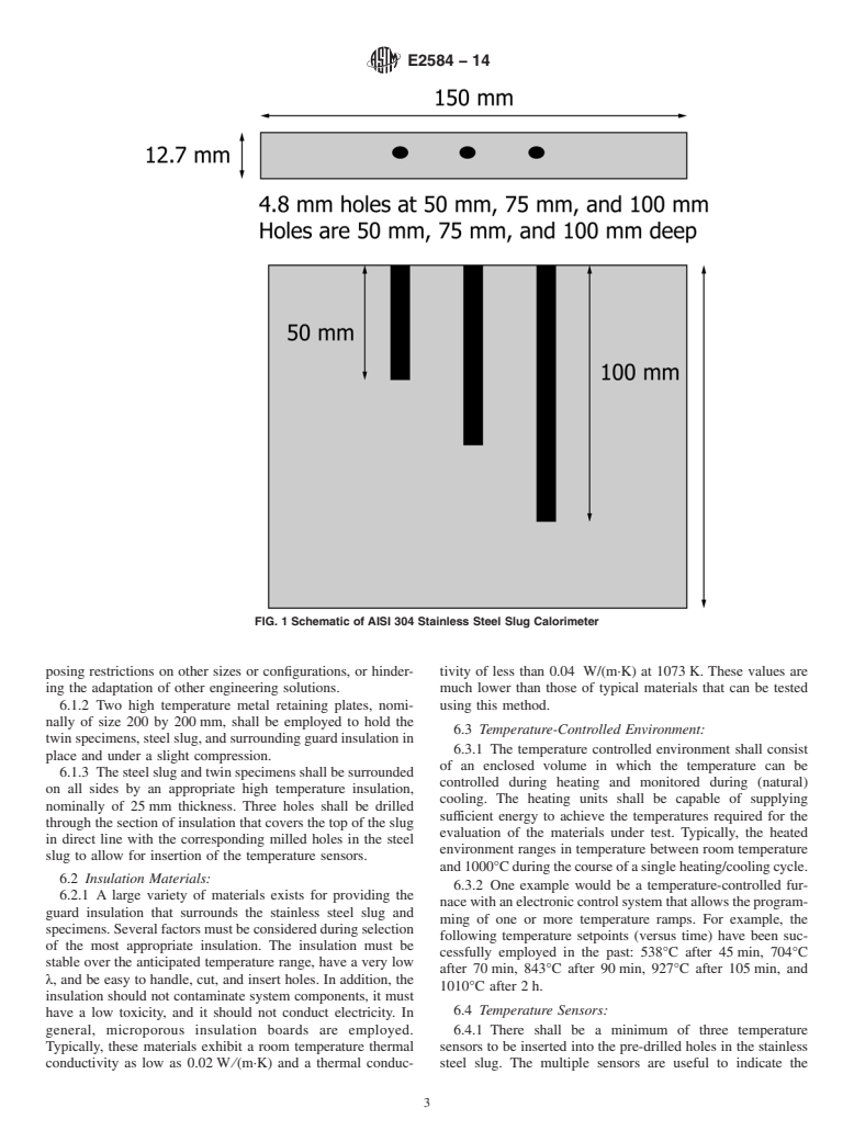 ASTM E2584-14 - Standard Practice for  Thermal Conductivity of Materials Using a Thermal Capacitance  &#40;Slug&#41; Calorimeter