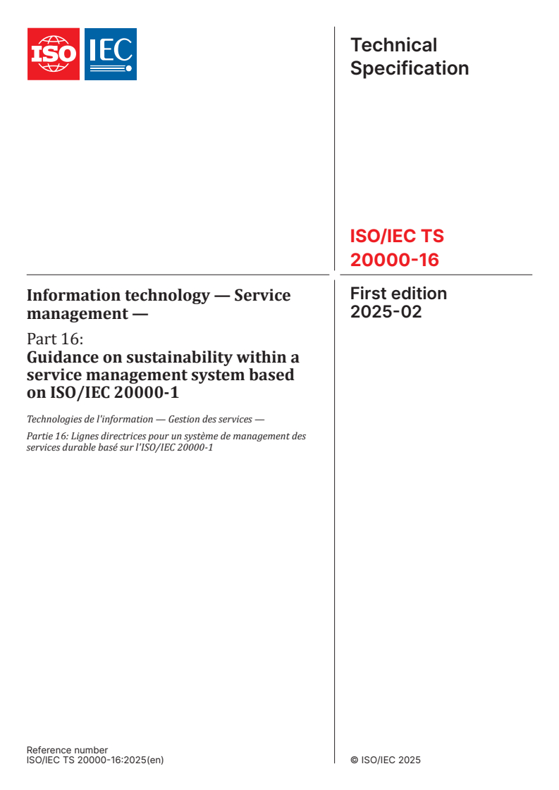 ISO/IEC TS 20000-16:2025 - Information technology — Service management — Part 16: Guidance on sustainability within a service management system based on ISO/IEC 20000-1
Released:3. 02. 2025